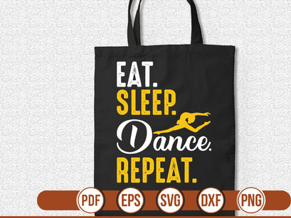 eat. sleep. dance. repeat t shirt Design