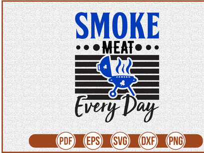 Smoke Meat Every Day