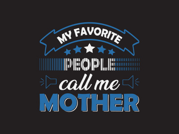 My favorite people call me mother preview picture