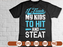 i teach my kids TO hit AND  steat t shirt Design
