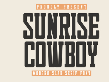 Sunrise Cowboy - Modern Slab Serif Font preview picture