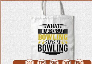 What Happens At Bowling Stays At Bowling
