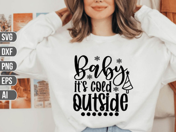 Baby it's cold outside SVG preview picture