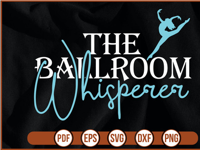 The Ballroom Whisperer t shirt Design