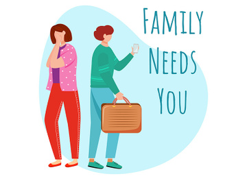 Family needs you flat poster vector template preview picture