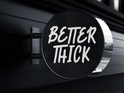 Better Thick