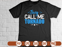 They Call Me Tornado