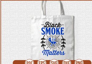Black Smoke Matters
