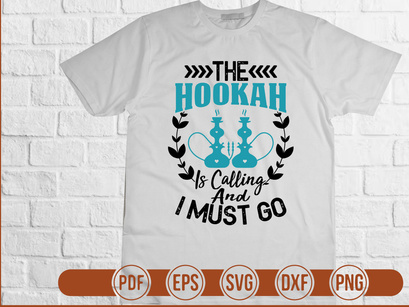 The Hookah Is Calling And I Must Go