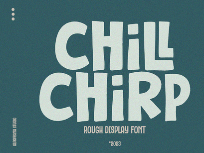 Chill Chirp - Display Font