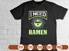 I Need Ramen