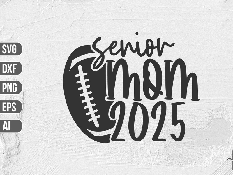 Senior Mom 2025 SVG