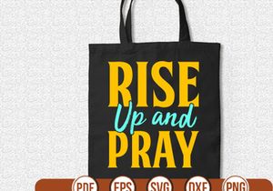Rise Up and Pray t shirt Design