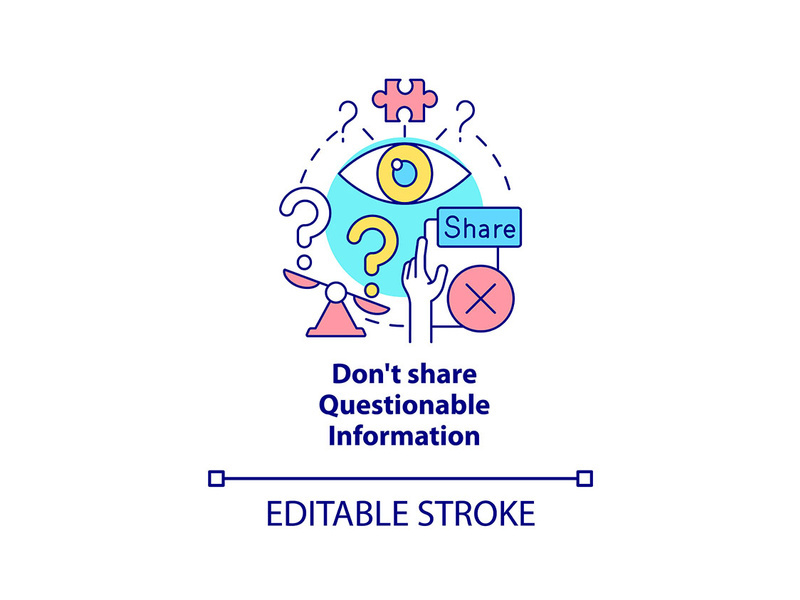 Do not share questionable information concept icon