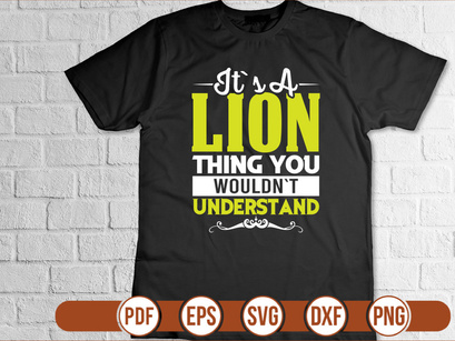Its A Lion Thing You Wouldnt Understand