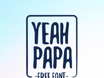 Yeah Papa free font preview picture