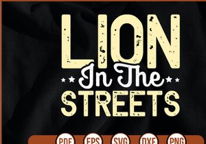 Lion in the Streets