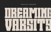 Dreaming Varsity - Modern Slab Serif Font