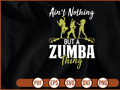 Ain't Nothing but a Zumba Thing