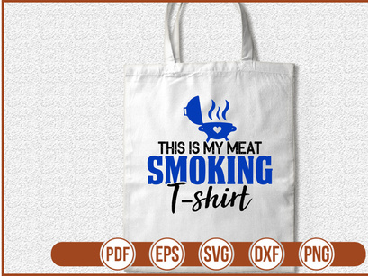 This is My Meat Smoking T-shirt
