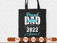 proud dad of a 2022 senior! t shirt Design