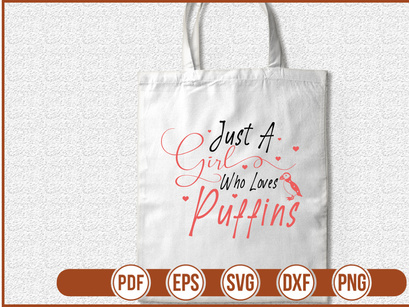 Just A Girl Who Loves Puffins