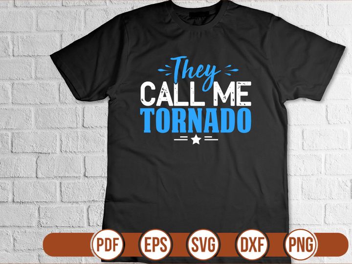 They Call Me Tornado
