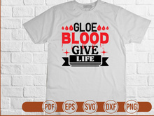Gloe Blood Give Life