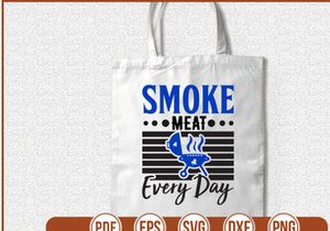 Smoke Meat Every Day