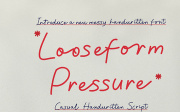 Looseform Pressure | Casual Handwritten Script