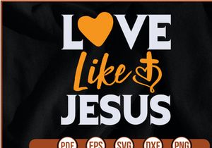 Love Like Jesus t shirt Design