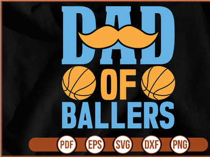 dad of ballers t shirt Design