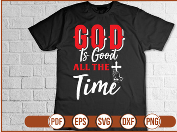 GOD is GOOD ALL the TIME t shirt Design preview picture