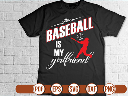 baseball is my girlfriend