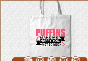 Puffins Make Me Happy you not so much