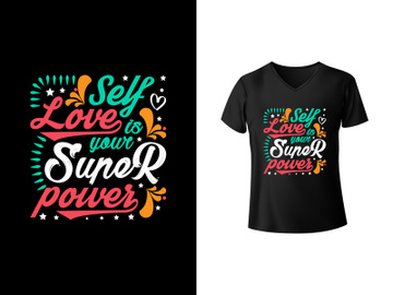 Quote typography t shirt design. Self love is your super power, typography t-shirt design. preview picture