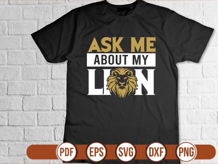 Ask Me About My Lion