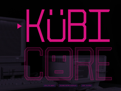 Kubicore | Techno Retro Display