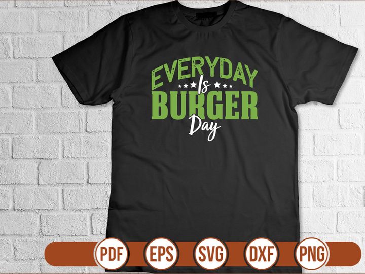 Everyday is Burger Day