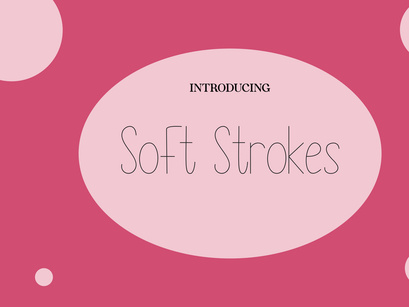 Soft Strokes - Handwritten Font