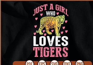 just a girl who loves tigers t shirt Design