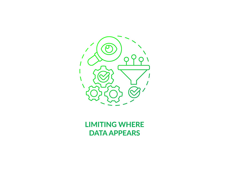 Limiting where data appears green gradient concept icon