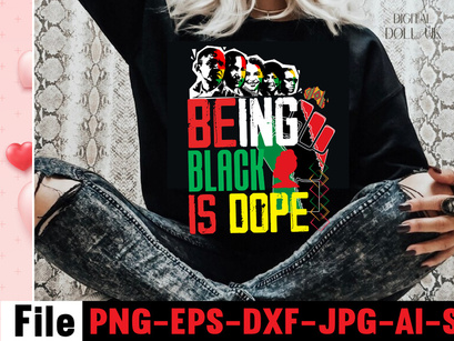 Being Black Is Dope T-shirt Design