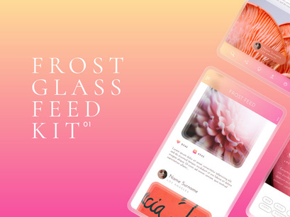 Glass Frost Feed UI Kit 01 - Free Demo