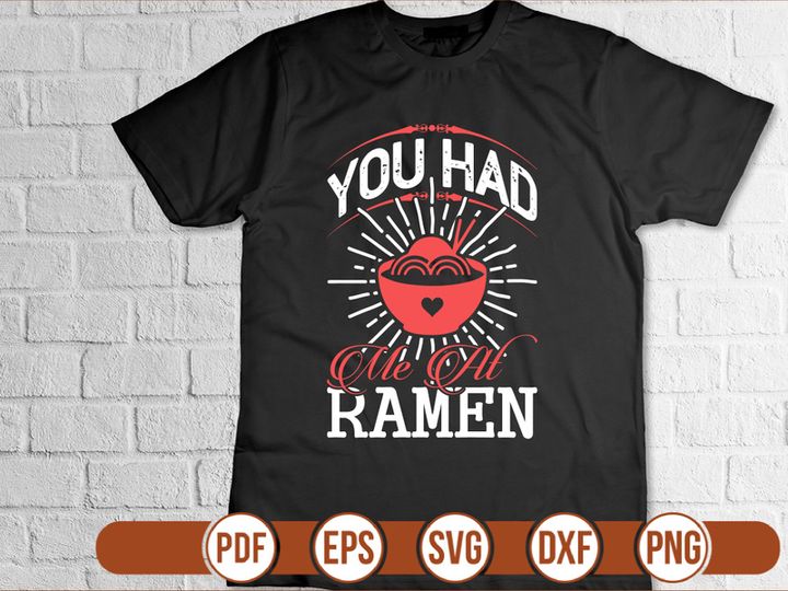 You Had Me At Ramen