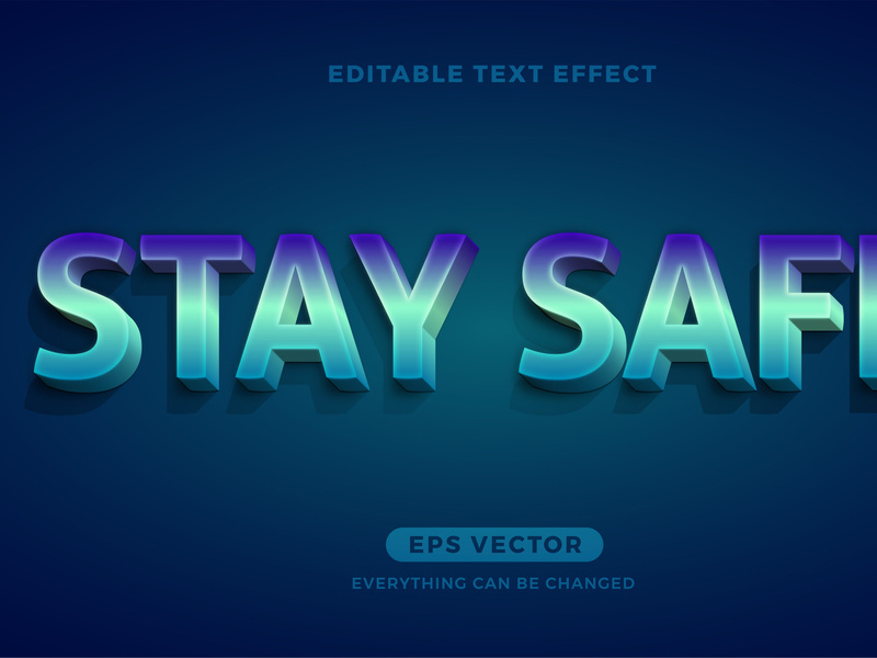 Stay safe editable text effect vector template