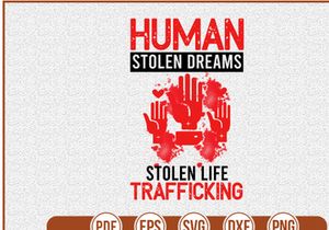 Human Stolen Dreams Stolen Life Trafficking