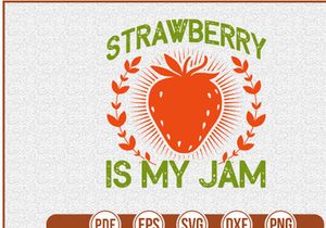 Strawberry Is My Jam