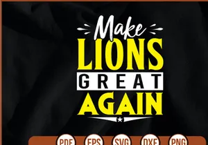 Make LIONS Great Again
