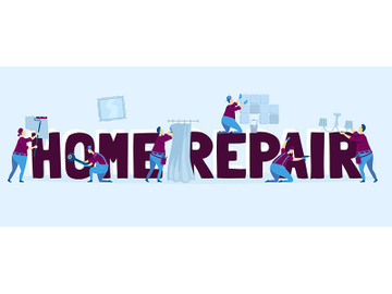 Home repair word concepts flat color vector banner preview picture